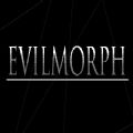 EvilMorphƽ