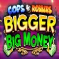 Cops and Robbers Bigger Big Money slot apk para android  1.0.0