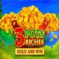 3 Pots Riches Hold and Win slot apk para android  1.0.0