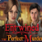 2ıɱ Entwined: The Perfect Murder  v1.0 TEƽ